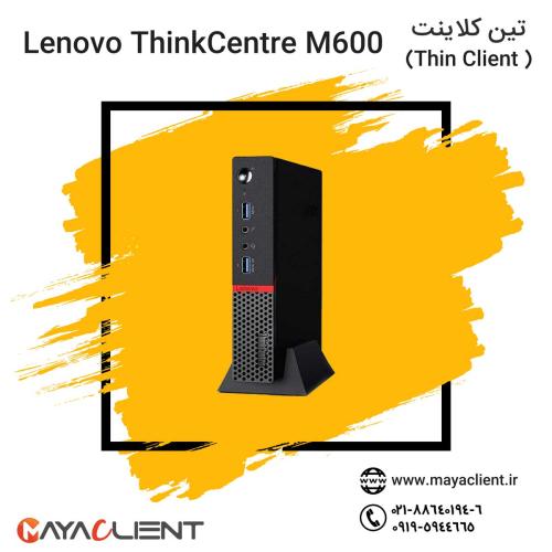 تین کلاینت Lenovo Thinkcentre M600